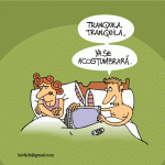 Tranquila, tranquila