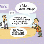 ¡Pero es mi dinero!