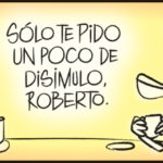 Un poquito de disimulo