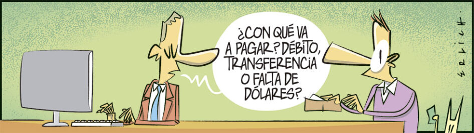 Faltan dólares