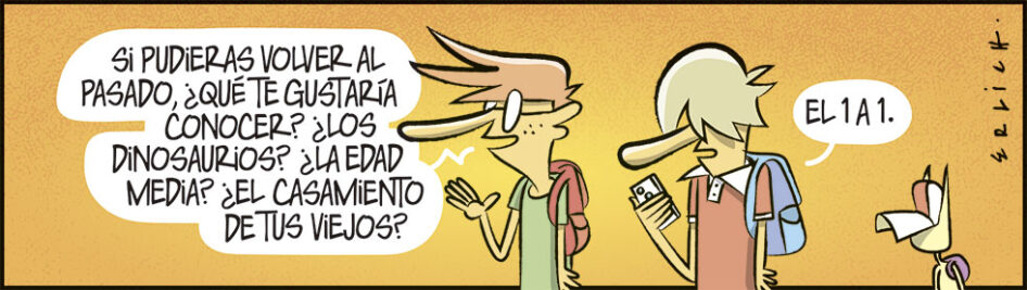 Si pudieras volver al pasado