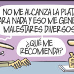 La economía me tiene mal, doctor